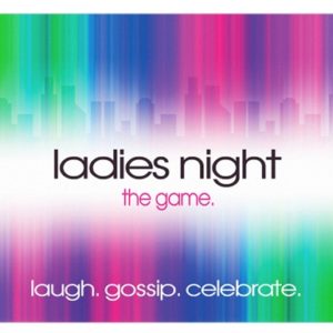 Ladies Night - the Game